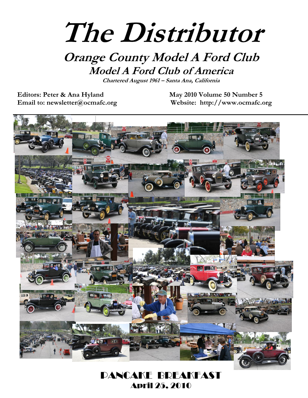 The Distributor Orange County Model a Ford Club Model a Ford Club of America Chartered August 1961 – Santa Ana, California