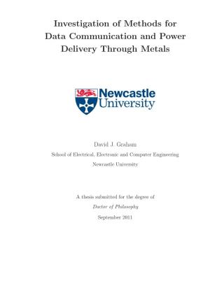 Investigation of Methods for Data Communication and Power Delivery Through Metals