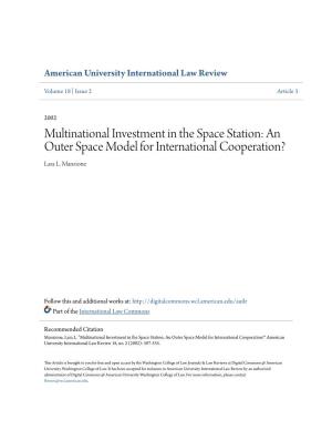 Multinational Investment in the Space Station: an Outer Space Model for International Cooperation? Lara L