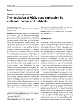 The Regulation of FGF21 Gene Expression by Metabolic Factors and Nutrients