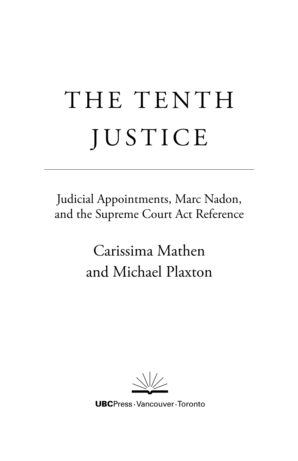 The Tenth Justice