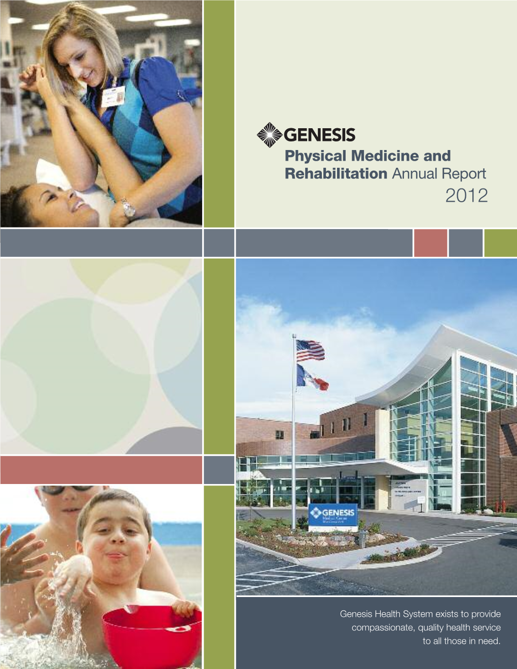 Physical Medicine and Rehabilitation Annual Report 2012