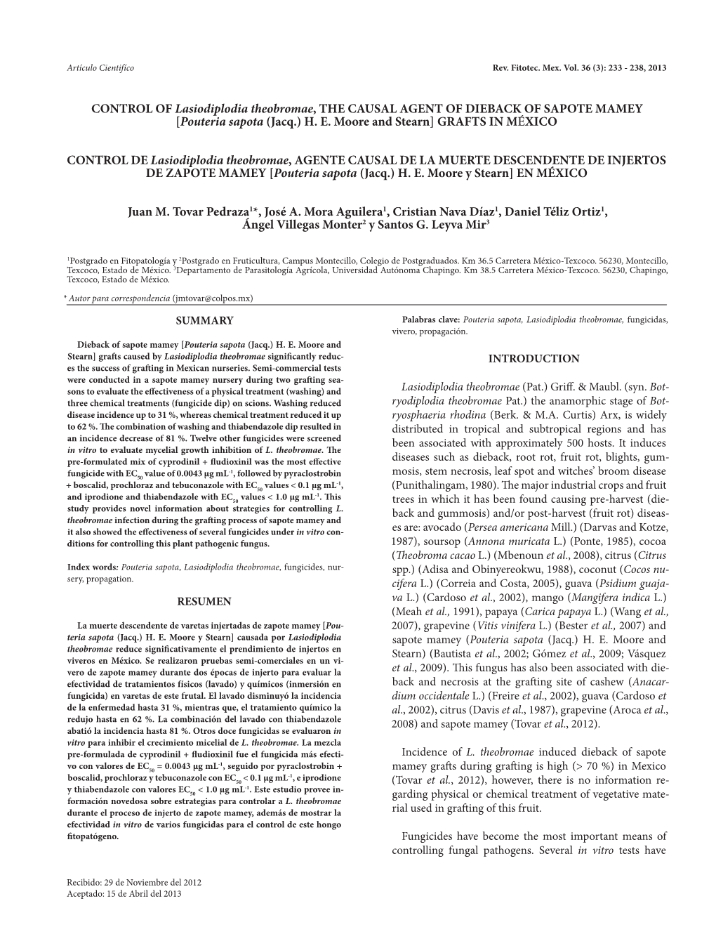 CONTROL of Lasiodiplodia Theobromae, the CAUSAL AGENT of DIEBACK of SAPOTE MAMEY [Pouteria Sapota (Jacq.) H