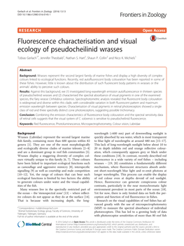 Fluorescence Characterisation and Visual Ecology of Pseudocheilinid Wrasses Tobias Gerlach1*, Jennifer Theobald1, Nathan S