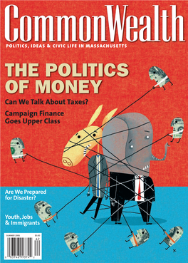 THE POLITICS of MONEY Can We Talk About Taxes?