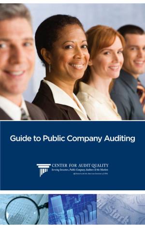 Guide to Public Company Auditing the Center for Audit Quality (CAQ) Prepared