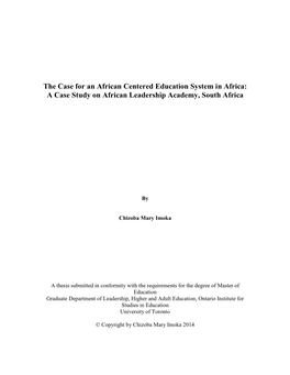 The Case for an African Centered Education System in Africa: a Case Study on African Leadership Academy, South Africa