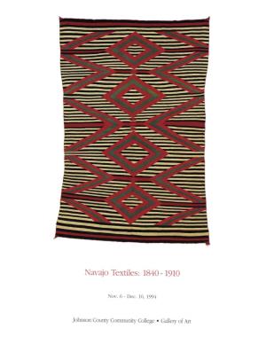 Navajo Textiles: 1840 - 1910