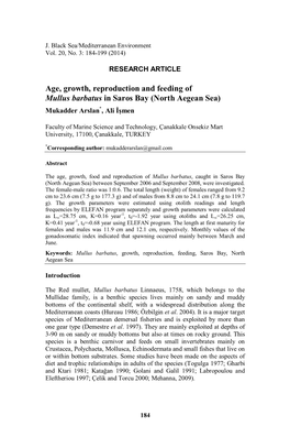 Age, Growth, Reproduction and Feeding of Mullus Barbatus in Saros Bay (North Aegean Sea) Mukadder Arslan*, Ali İşmen