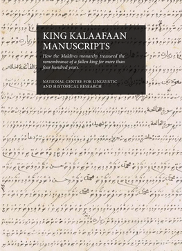 King Kalaafaan Manuscripts. How The