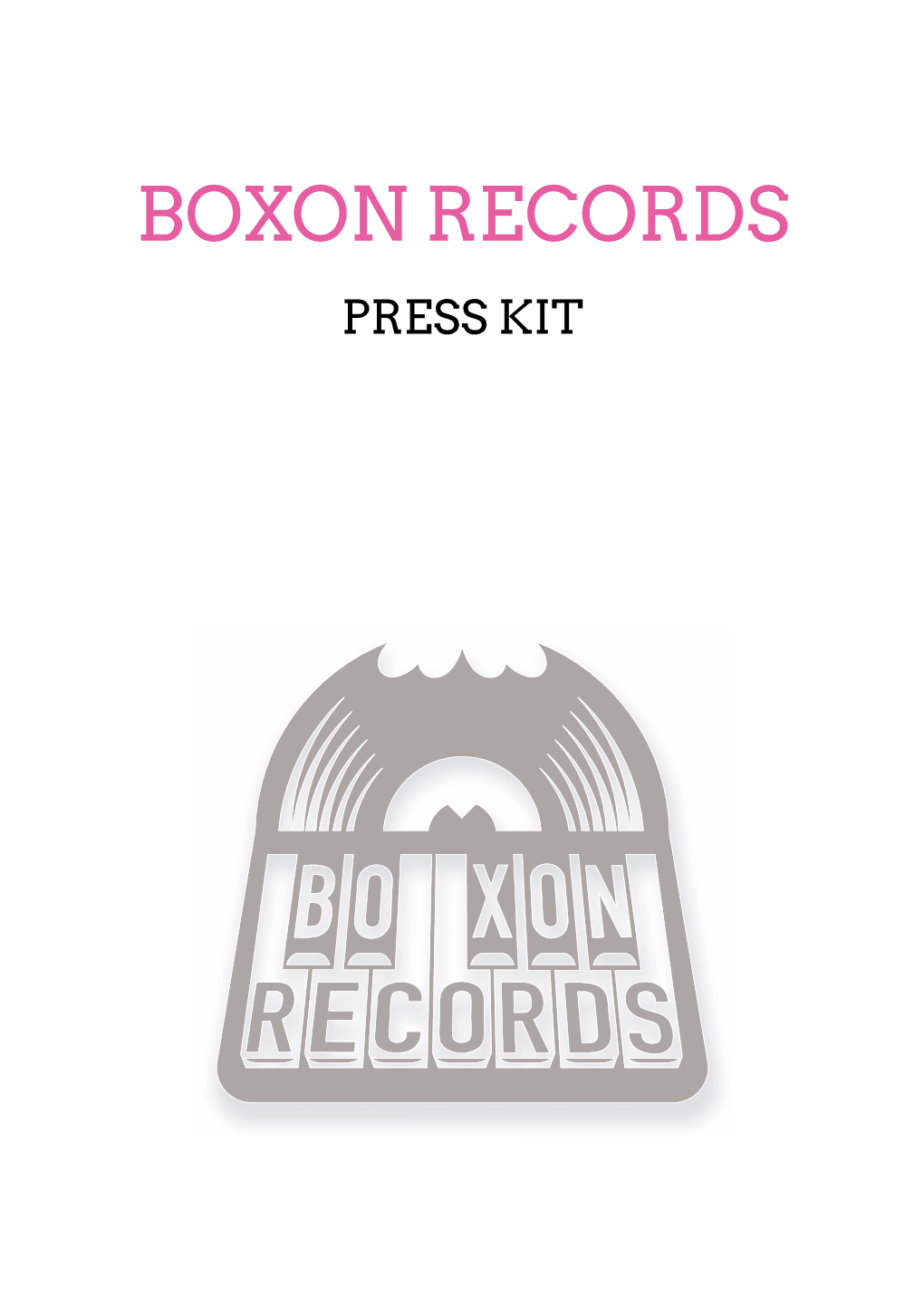 Boxon Records Press Kit the Amazing Ascension of a Young and Boxon’S Parties Independent Music Label