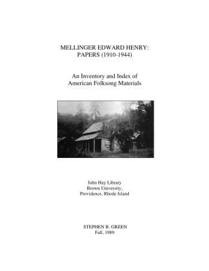 Mellinger Edward Henry: Papers (1910-1944)