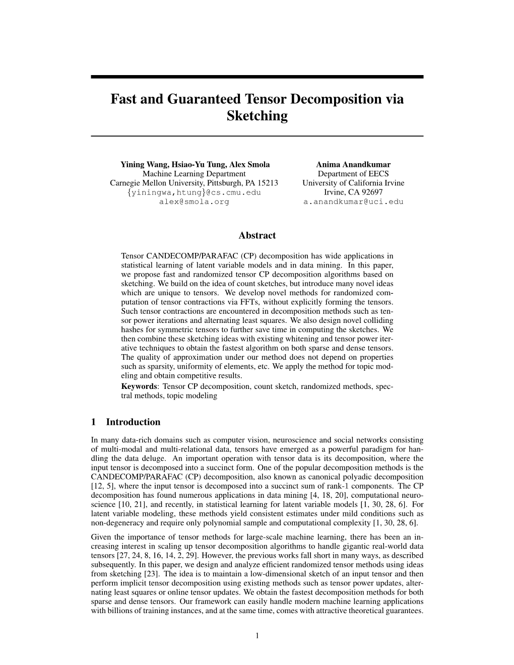 Fast and Guaranteed Tensor Decomposition Via Sketching