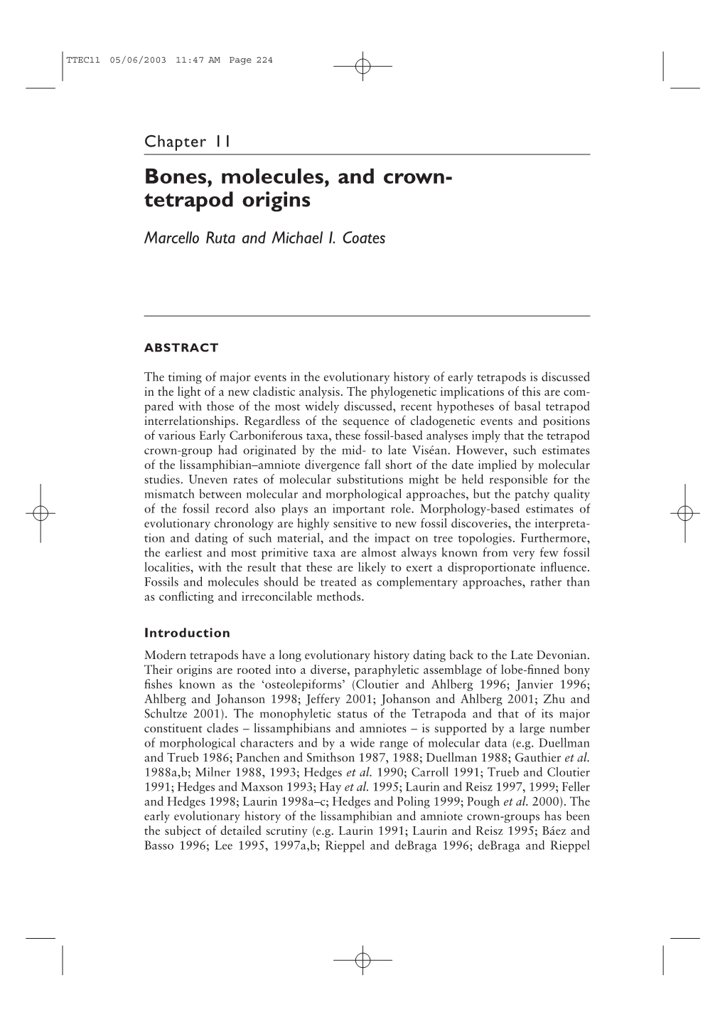 Bones, Molecules, and Crown- Tetrapod Origins