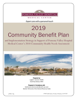 2019 Community Benefit Plan and Implementation Strategy in Support of Pomona Valley Hospital Medical Center‘S 2018 Community Health Needs Assessment