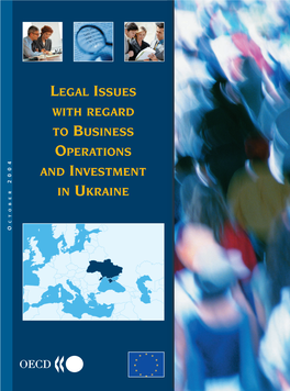 Legal Issues with Regard to Business Operations and Investment 2004 in Ukraine Ctober O