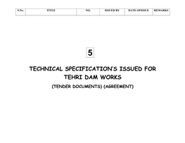 Technical Specification's Issued for Tehri Dam Works