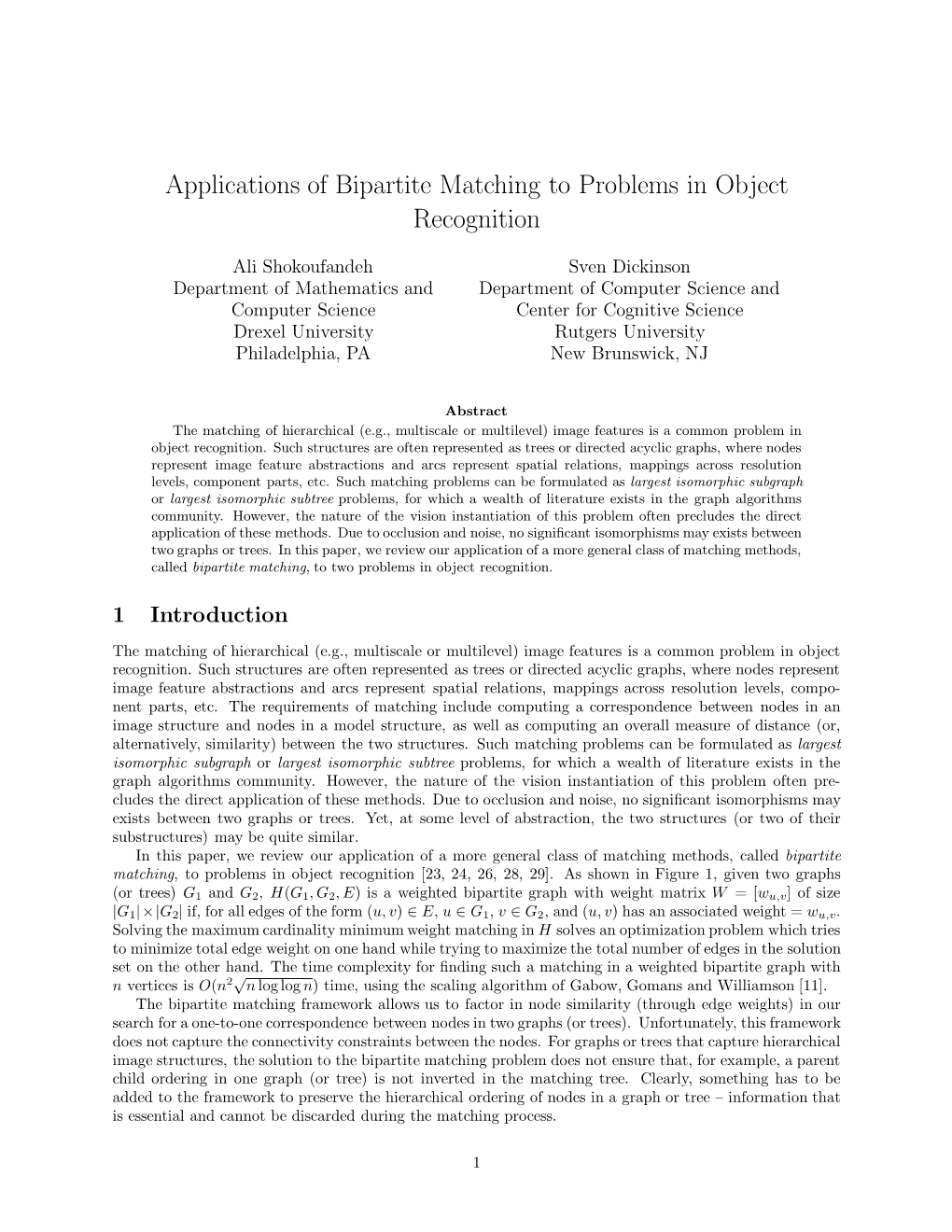 Applications of Bipartite Matching to Problems in Object Recognition