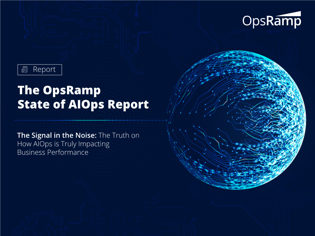 The Opsramp State of Aiops Report