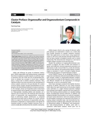 Organosulfur and Organoselenium Compounds in Catalysis