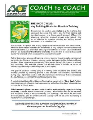 THE SHOT CYCLE: Key Building Block for Situation Training