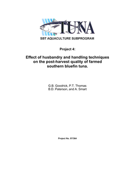 Effect of Husbandry and Handling Techniques on the Post-Harvest Quality of Farmed Southern Bluefin Tuna