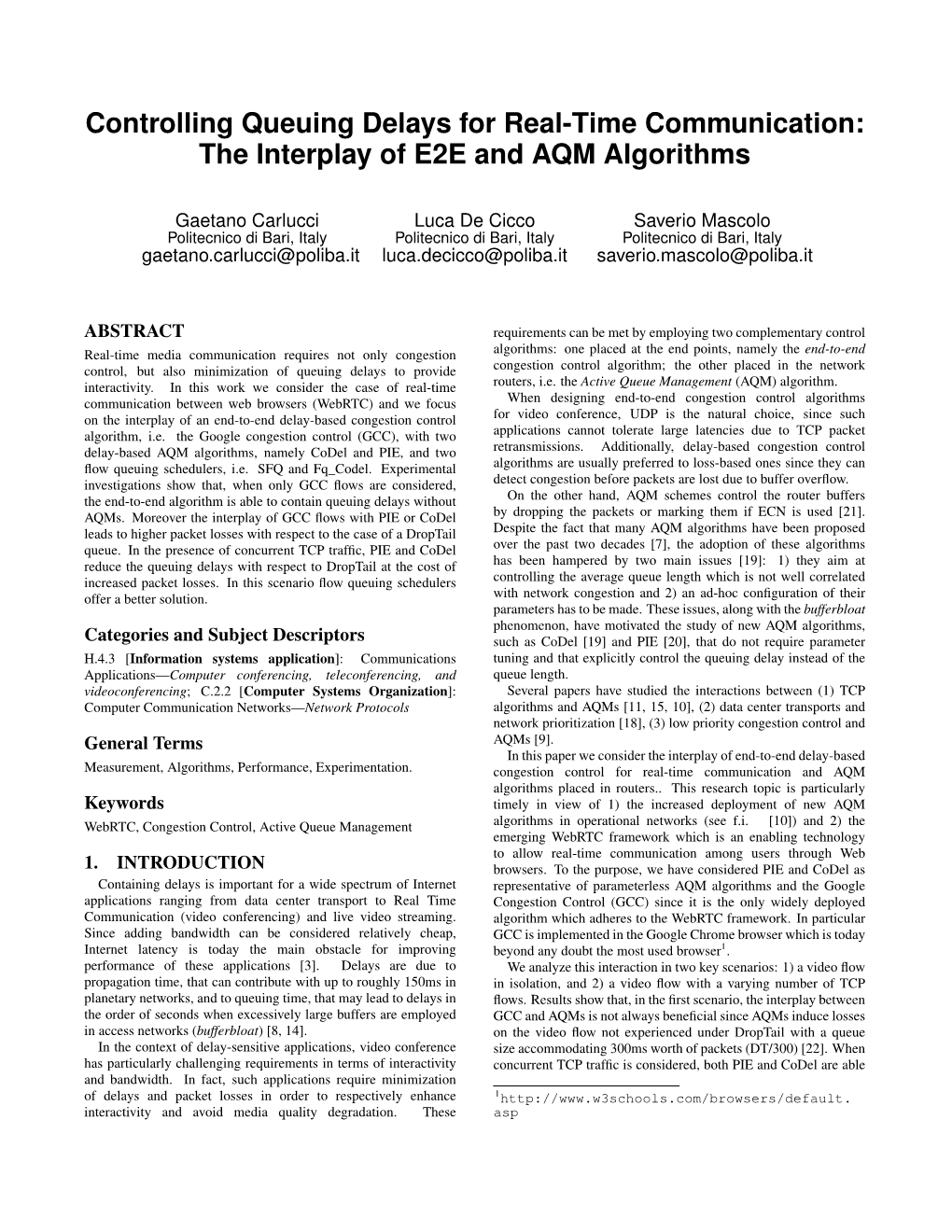 Controlling Queuing Delays for Real-Time Communication: the Interplay of E2E and AQM Algorithms