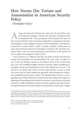 How Norms Die: Torture and Assassination in American Security Policy Christopher Kutz*