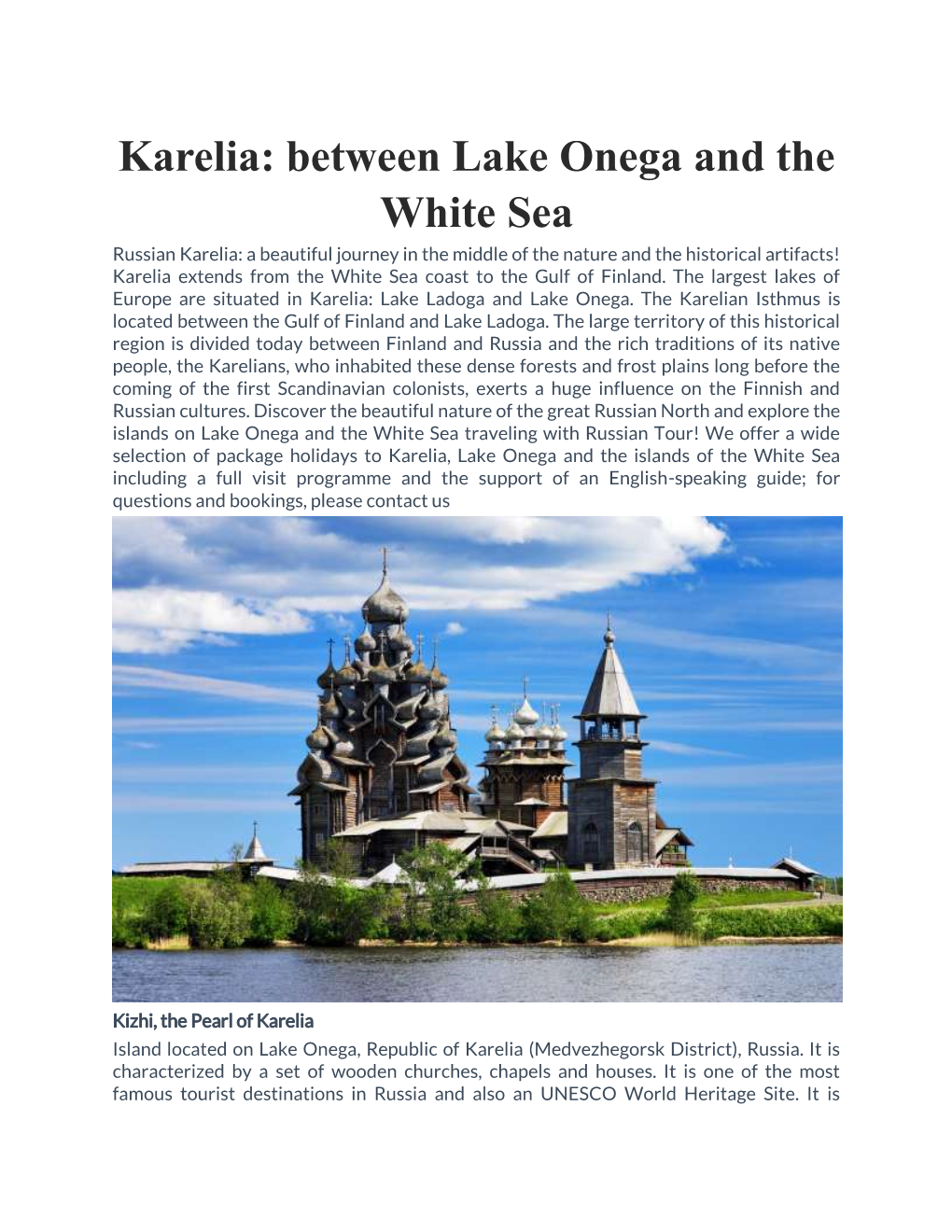 Karelia: Between Lake Onega and the White