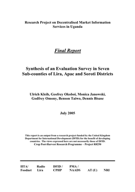 Synthesis of an Evaluation Survey in Seven Sub-Counties of Lira, Apac and Soroti Districts