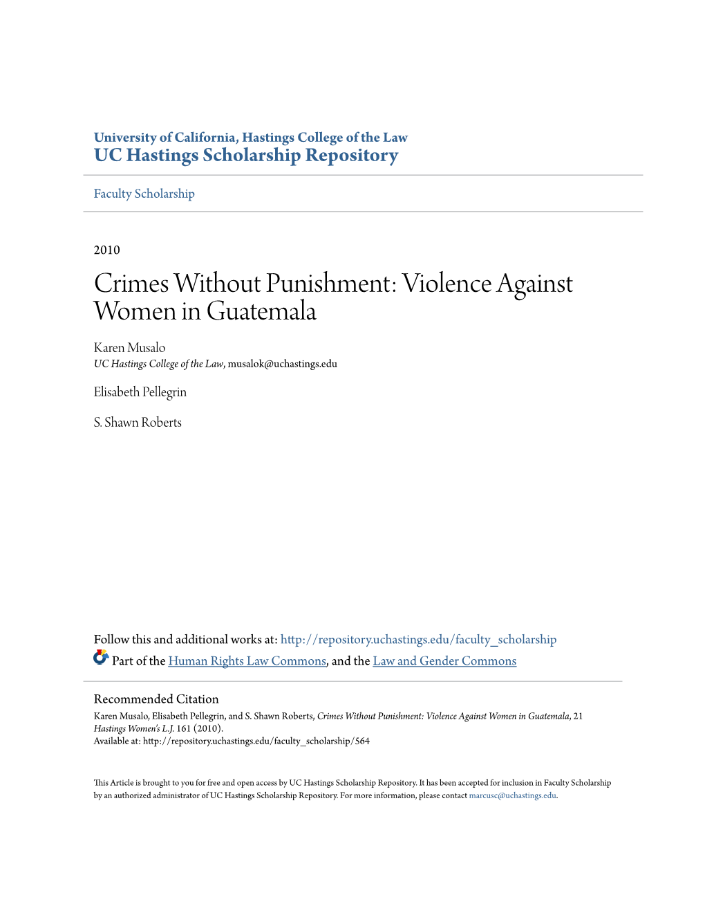 Violence Against Women in Guatemala Karen Musalo UC Hastings College of the Law, Musalok@Uchastings.Edu