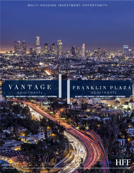 VANTAGE FRANKLIN PLAZA Apartments Apartments 298 UNITS • HOLLYWOOD • LOS ANGELES COUNTY • CALIFORNIA 80 UNITS • HOLLYWOOD • LOS ANGELES COUNTY • CALIFORNIA