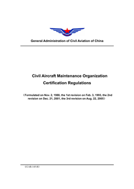 Civil Aircraft Maintenance Organization Certification Regulations