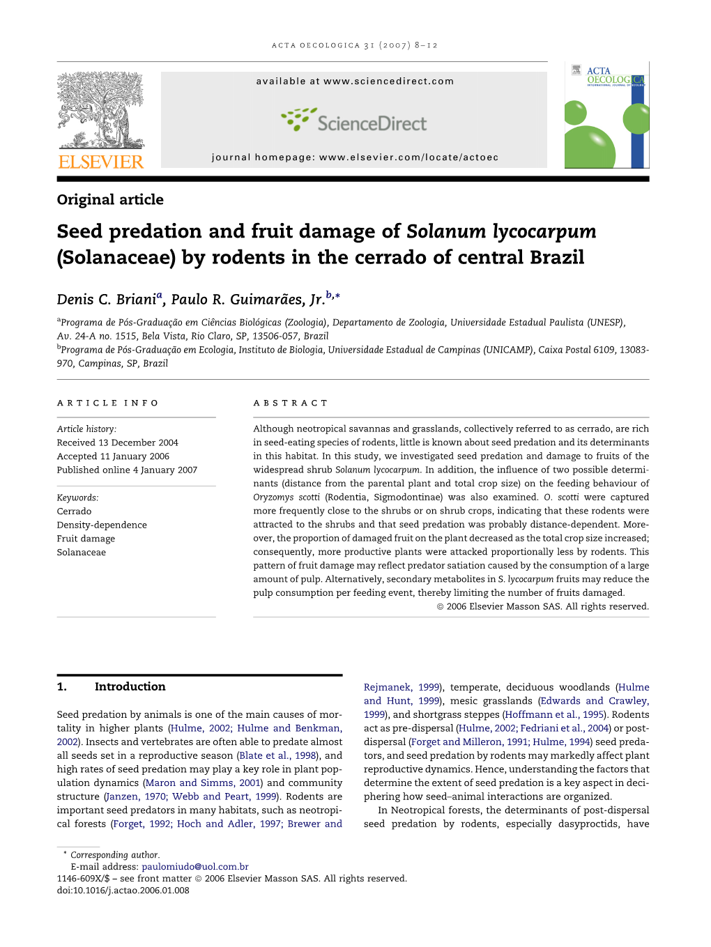 Seed Predation and Fruit Damage of Solanum Lycocarpum (Solanaceae) by Rodents in the Cerrado of Central Brazil