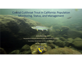 Coastal Cutthroat Trout in California: Population Monitoring, Status, and Management
