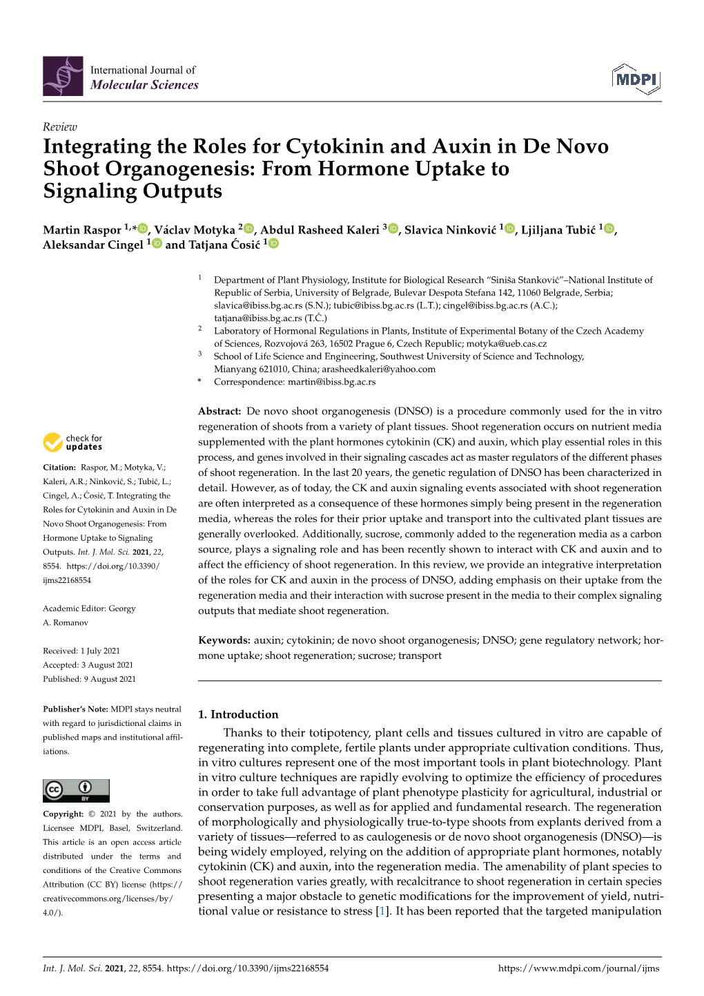 Integrating the Roles for Cytokinin and Auxin in De Novo Shoot Organogenesis: from Hormone Uptake to Signaling Outputs