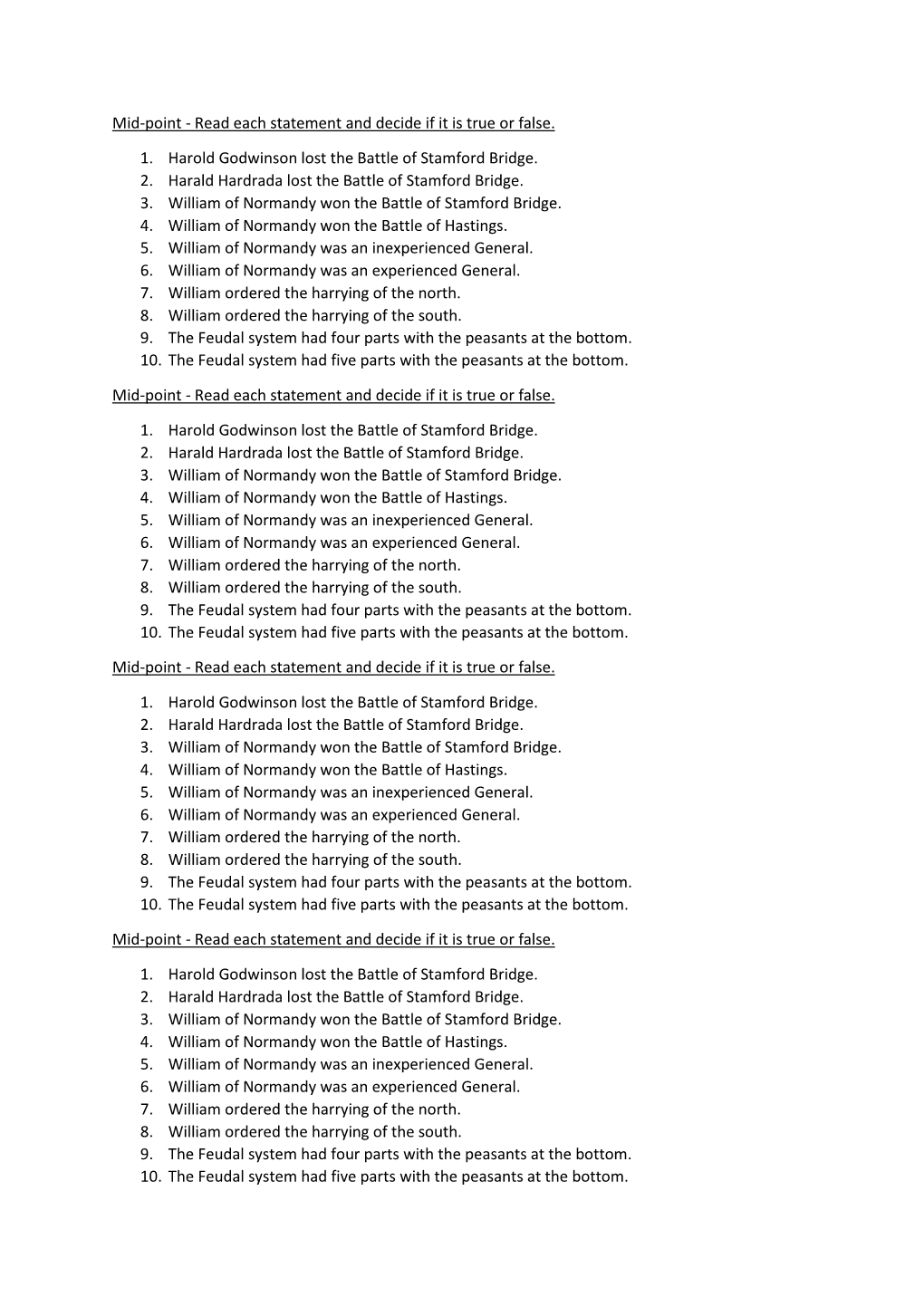 Mid-Point - Read Each Statement and Decide If It Is True Or False