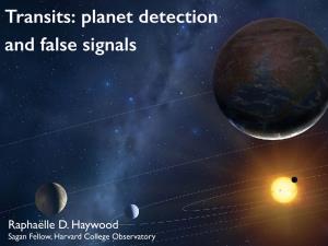 Transits: Planet Detection and False Signals