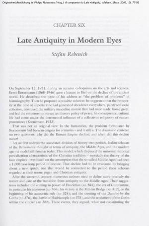Late Antiquity in Modern Eyes