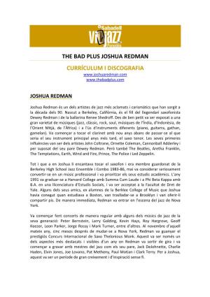 The Bad Plus Joshua Redman Currículum I Discografia