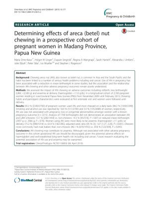 Determining Effects of Areca (Betel) Nut Chewing in a Prospective Cohort