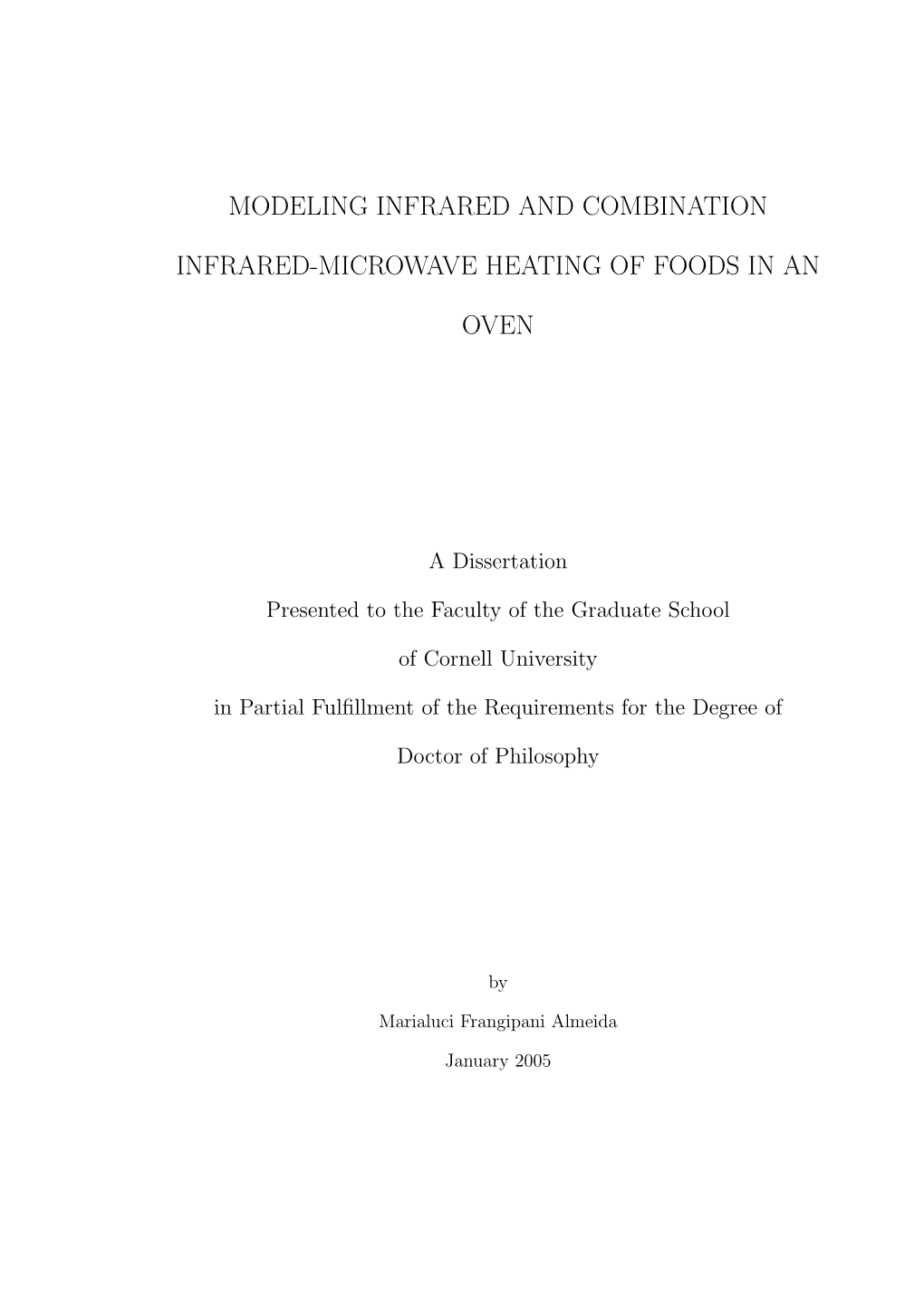 Modeling Infrared and Combination Infrared-Microwave Heating of Foods in an Oven