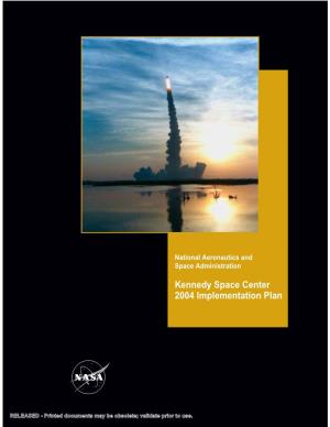 Kennedy Space Center 2004 Implementation Plan