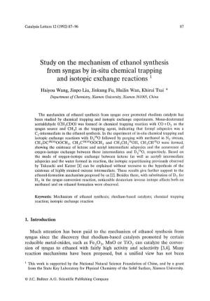 Study on the Mechanism of Ethanol Synthesis from Syngas by In-Situ Chemical Trapping and Isotopic Exchange Reactions 1