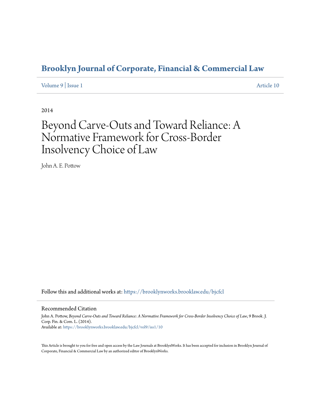 A Normative Framework for Cross-Border Insolvency Choice of Law John A