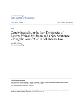 Deficiencies of Battered Woman Syndrome and a New Solution to Closing the Gender Gap in Self-Defense Law Meredith C