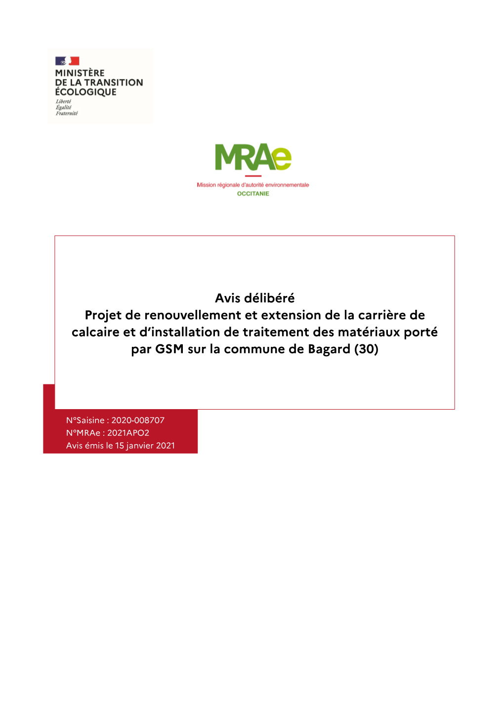 Avis Délibéré Projet De Renouvellement Et Extension De La Carrière De Calcaire Et D'installation De Traitement Des Matériaux Porté Par GSM Sur La Commune De Bagard