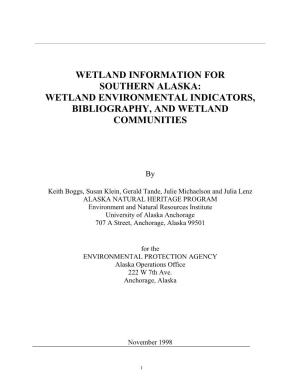 Wetland Information for Southern Alaska: Wetland Environmental Indicators, Bibliography, and Wetland Communities