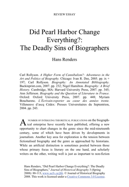 Did Pearl Harbor Change Everything?: the Deadly Sins of Biographers,” Journal of Historical Biography 3 (Spring 2008): 88-113