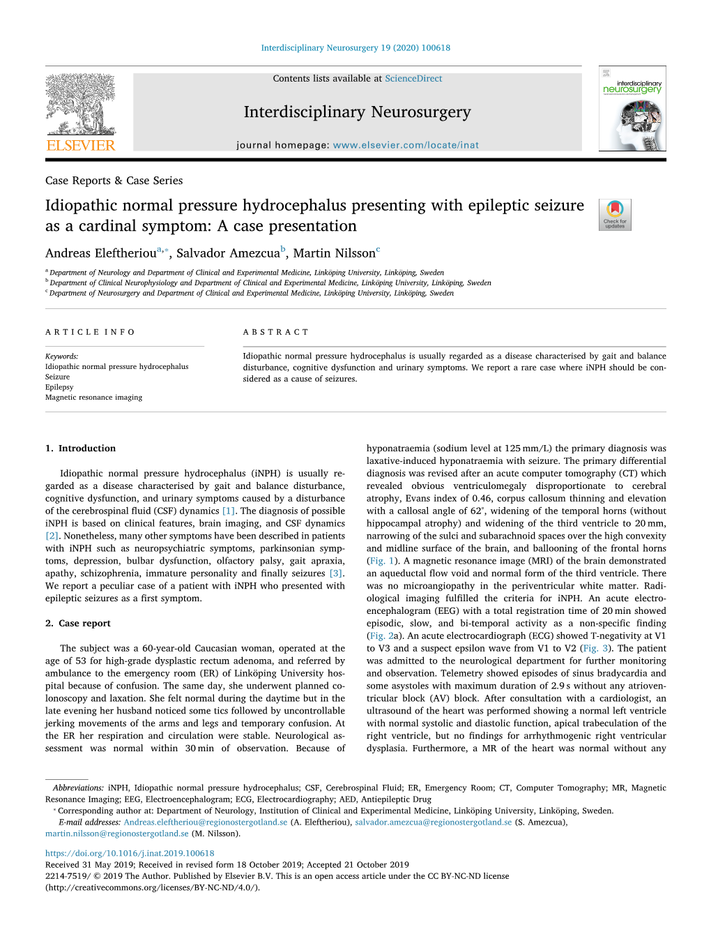 Idiopathic Normal Pressure Hydrocephalus Presenting With